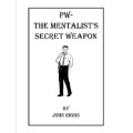 Pw: The Mentalist'S Secret Weapon by John Riggs