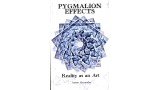 Pygmalion Effects by Aaron Alexander Pygmalion Effects by Aaron Alexander