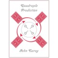 Quadruple Prediction by John Carey