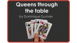 Queens Through The Table by Dominique Duvivier Queens Through The Table by Dominique Duvivier