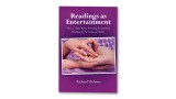 Readings As Entertainment by Richard Webster Readings As Entertainment by Richard Webster