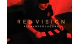 Red Vision by Alexander Laguna Red Vision by Alexander Laguna