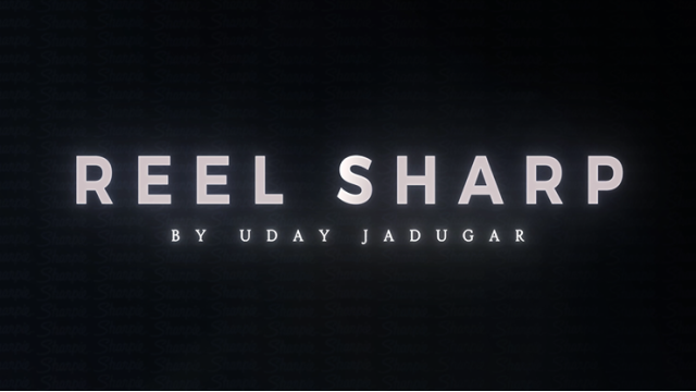 Reel Sharp by Uday Jadugar Reel Sharp by Uday Jadugar