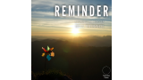 Reminder by Pablo Amira Reminder by Pablo Amira