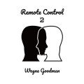 Remote Control 2 (Pdf) by Wayne Goodman
