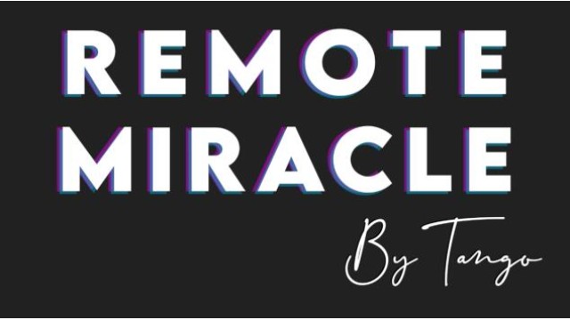 Remote Miracle by Tango Remote Miracle by Tango