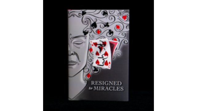 Resigned To Miracles by Peter Groning And Hermetic Press Resigned To Miracles by Peter Groning And Hermetic Press