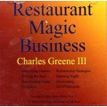 Restaurant Magic Business by Charles Greene Iii