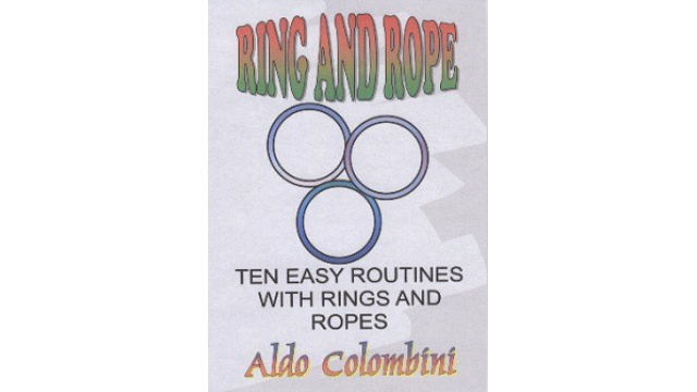 Ring and Rope by Aldo Colombini Ring and Rope by Aldo Colombini
