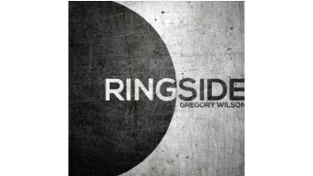 Ringside by Gregory Wilson Ringside by Gregory Wilson