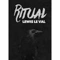 Ritual by Lewis Le Val