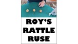 Roy'S Rattle Ruse (Video+Pdf) by Roy Eidem Roy'S Rattle Ruse (Video+Pdf) by Roy Eidem