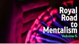 Royal Road To Mentalism by Peter Turner & Mark Lemon Vol.5 Royal Road To Mentalism by Peter Turner & Mark Lemon Vol.5