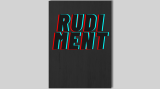 Rudiment by Chris Rawlins Rudiment by Chris Rawlins