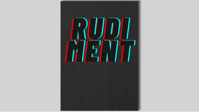 Rudiment by Chris Rawlins Rudiment by Chris Rawlins