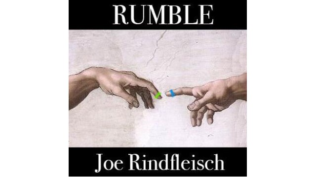 Rumble by Joe Rindfleisch Rumble by Joe Rindfleisch