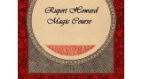 Rupert Howard Magic Course (1-2) by Rupert Howard Rupert Howard Magic Course (1-2) by Rupert Howard