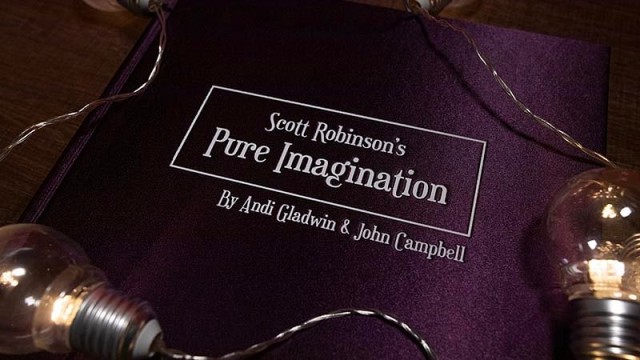 Scott Robinson's Pure Imagination (Ebook) by Andi Gladwin And John Campbell - Magic Ebooks Scott Robinson's Pure Imagination (Ebook) by Andi Gladwin And John Campbell - Magic Ebooks