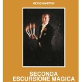 Seconda Escursione Magica by Nevio Martini