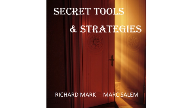Secret Tools & Strategies by Richard Mark & Mark Salem Secret Tools & Strategies by Richard Mark & Mark Salem