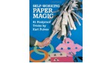 Self-Working Paper Magic by Karl Fulves Self-Working Paper Magic by Karl Fulves