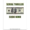 Serial Thriller by Sudo
