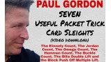 Seven Useful Packet Trick Card Sleights by Paul Gordon Seven Useful Packet Trick Card Sleights by Paul Gordon