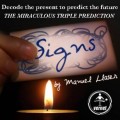 Signs by Manuel Llaser & Vernet Magic Signs by Manuel Llaser & Vernet Magic