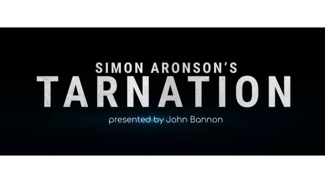 Simon Aronson'S Tarnation by John Bannon Simon AronsonS Tarnation by John Bannon