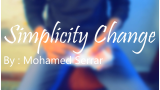 Simplicity Change by Mohamed Serrar Simplicity Change by Mohamed Serrar