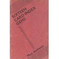 Sixteen Card Index Gems by Max Andrews