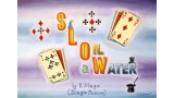 Slow Oil & Water by B. Magic Slow Oil & Water by B. Magic