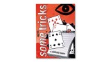 Some More Tricks by Anthony Owen Some More Tricks by Anthony Owen