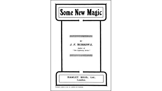 Some New Magic by J. F. Burrows Some New Magic by J. F. Burrows