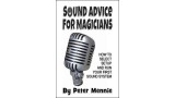 Sound Advice For Magicians by Peter Mennie Sound Advice For Magicians by Peter Mennie