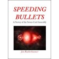Speeding Bullets by Jon Racherbaumer