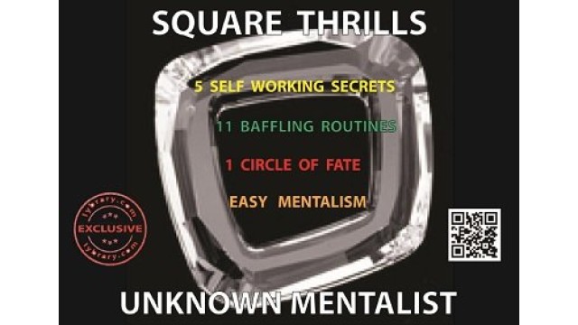 Square Thrills by Unknown Mentalist Square Thrills by Unknown Mentalist