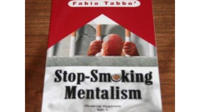 Stop-Smoking Mentalism by Fabio Tabbo Stop-Smoking Mentalism by Fabio Tabbo