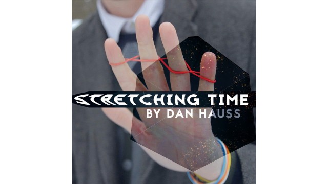 Stretching Time by Dan Hauss Stretching Time by Dan Hauss