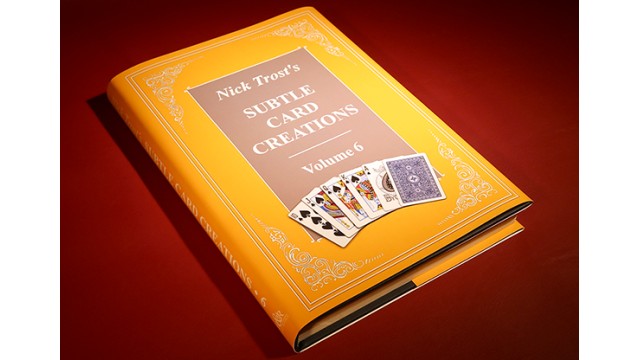 Subtle Card Creations Volume 6 by Nick Trost Subtle Card Creations Volume 6 by Nick Trost
