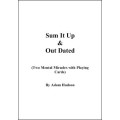 Sum It Up & Out Dated by Adam Hudson