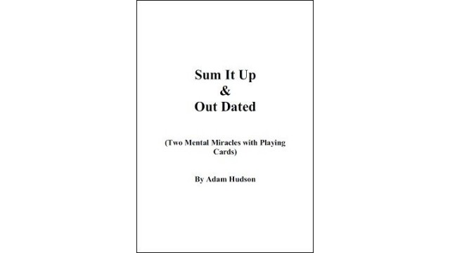 Sum It Up & Out Dated by Adam Hudson Sum It Up & Out Dated by Adam Hudson