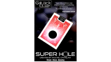 Super Hole by Mickael Chatelain Super Hole by Mickael Chatelain