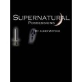Supernatural Possessions by James Watkins