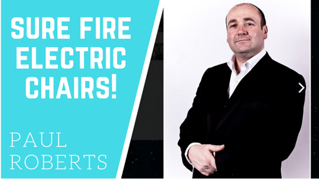Sure Fire Electric Chairs Pro by Paul Roberts Sure Fire Electric Chairs Pro by Paul Roberts