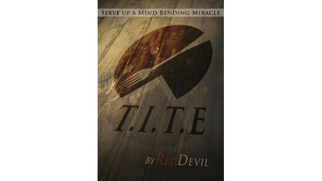 T.I.T.E. by Reddevil Mentalism T.I.T.E. by Reddevil Mentalism