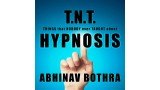 T.N.T. Hypnosis by Abhinav Bothra T.N.T. Hypnosis by Abhinav Bothra