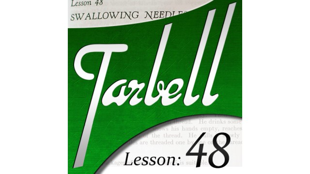Tarbell 48 Swallowing Needles And Razor Blades by Dan Harlan Tarbell 48 Swallowing Needles And Razor Blades by Dan Harlan