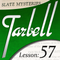 Tarbell 57 Slate Mysteries Part 2 by Dan Harlan Tarbell 57 Slate Mysteries Part 2 by Dan Harlan