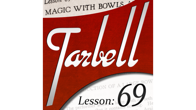 Tarbell 69 Magic With Bowls And Liquids by Dan Harlan Tarbell 69 Magic With Bowls And Liquids by Dan Harlan